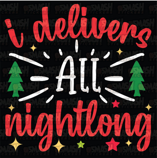 I Deliver All Night Long